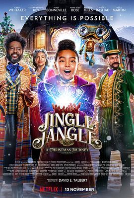 铃儿响叮当 Jingle Jangle: A Christmas Journey (2020) - 毒蛇电影