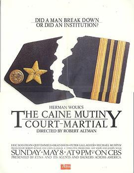 肯恩舰叛变 The Caine Mutiny Court-Martial (1988) - 毒蛇电影