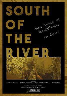 河岸以南 South of the River (2020) - 毒蛇电影