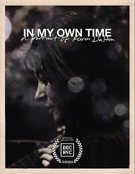 In My Own Time : A Portrait of Karen Dalton  (2020) - 毒蛇电影