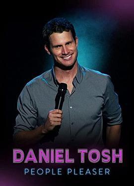 丹尼尔·托什：老好人 Daniel Tosh: People Pleaser (2016) - 毒蛇电影