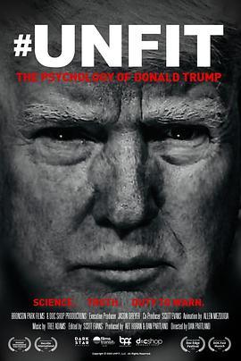 不适合：唐纳德·特朗普的心理 Unfit: The Psychology of Donald Trump (2020) - 毒蛇电影