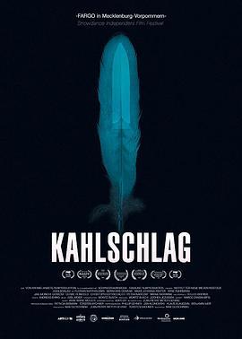 林中禁爱 Kahlschlag (2018) - 毒蛇电影