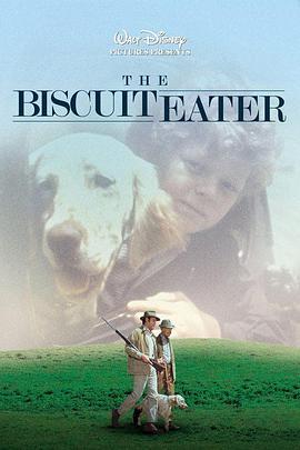 傻狗立大功 The Biscuit Eater (1972) - 毒蛇电影