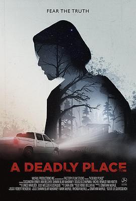 丧命之地 A Deadly Place (2020) - 毒蛇电影