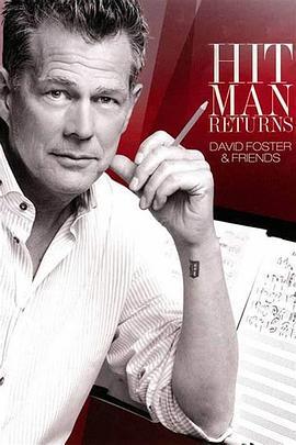 Hit Man Returns: David Foster & Friends  (2011) - 毒蛇电影