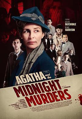 阿加莎与X之死 Agatha and the Midnight Murders (2020) - 毒蛇电影