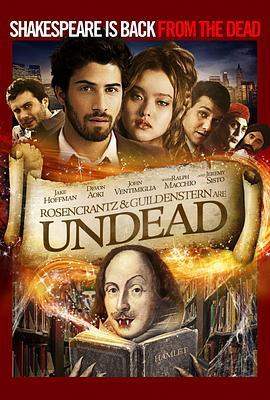 吸血哈姆雷特 Rosencrantz and Guildenstern Are Undead (2009) - 毒蛇电影