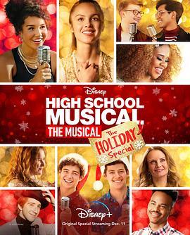 歌舞青春音乐剧：假日特别集 High School Musical: The Musical: The Holiday Special (2020) - 毒蛇电影