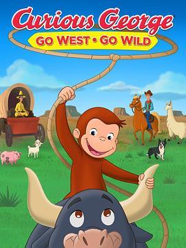 Curious George: Go West, Go Wild  (2020) - 毒蛇电影