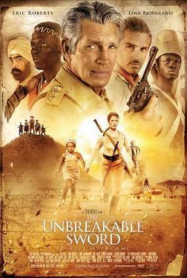 坚不可摧的剑 The Unbreakable Sword (2020) - 毒蛇电影