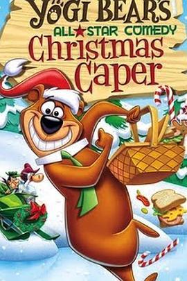 Yogi Bear's All-Star Comedy Christmas Caper  (1982) - 毒蛇电影