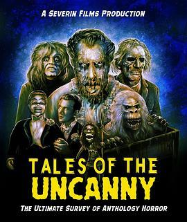 恐怖故事 Tales of the Uncanny (2020) - 毒蛇电影