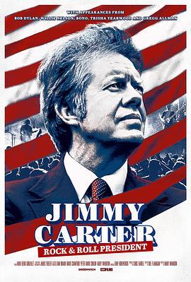 摇滚总统 Jimmy Carter: Rock & Roll President (2020) - 毒蛇电影