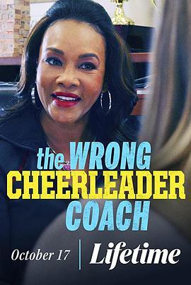 The Wrong Cheerleader Coach  (2020) - 毒蛇电影