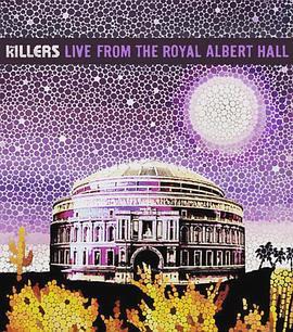 杀手乐团：皇家艾伯特音乐厅演唱会 The Killers: Live from the Royal Albert Hall (2009) - 毒蛇电影