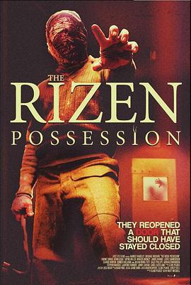 魅影浮生：附身 The Rizen: Possession (2019) - 毒蛇电影