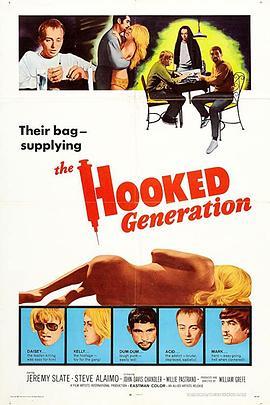 上瘾一代人 The Hooked Generation (1968) - 毒蛇电影