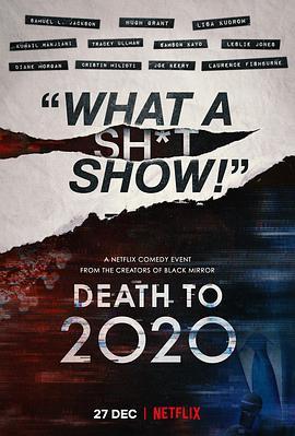 2020去死 Death to 2020 (2020) - 毒蛇电影