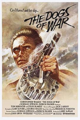 战争猛犬 The Dogs of War (1980) - 毒蛇电影