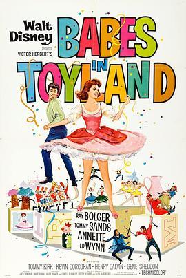 玩具国历险记 Babes in Toyland (1961) - 毒蛇电影