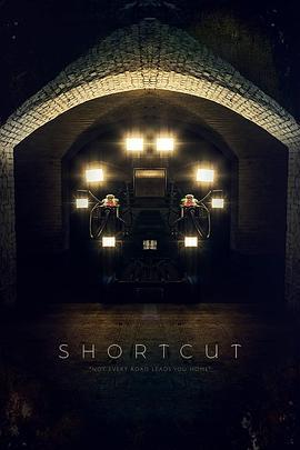 捷径 Shortcut (2020) - 毒蛇电影