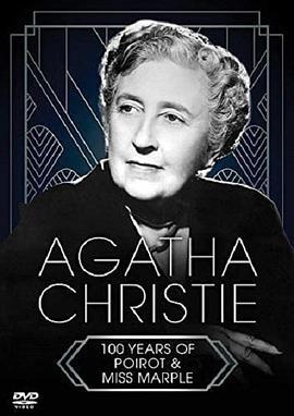 阿加莎·克里斯蒂：百年悬疑 Agatha Christie: 100 Years of Poirot and Miss Marple (2020) - 毒蛇电影