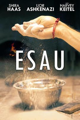 兄弟会 Esau (2019) - 毒蛇电影