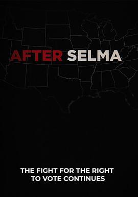 After Selma  (2019) - 毒蛇电影