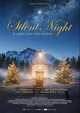 平安夜：传唱世界的圣诞歌曲 Silent Night: A Song for the World (2020) - 毒蛇电影