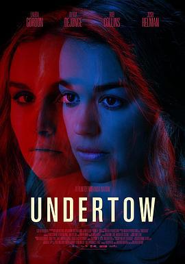 赝母 Undertow (2018) - 毒蛇电影