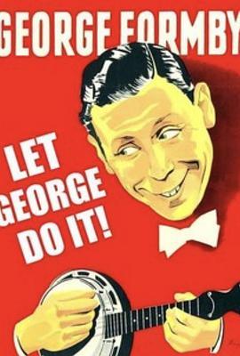 乔治大间谍 Let George Do It (1940) - 毒蛇电影