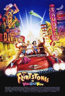 石头族乐园2：赌城万岁 The Flintstones in Viva Rock Vegas (2000) - 毒蛇电影