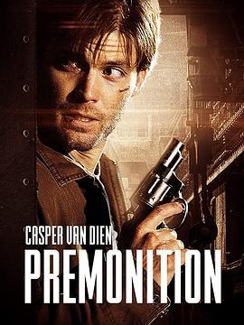 通灵悍将 Premonition (2004) - 毒蛇电影