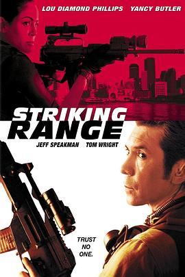 突破山脉 Striking Range (2006) - 毒蛇电影