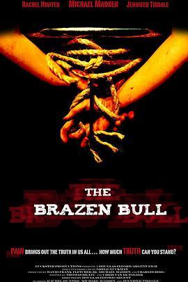 无耻的公牛 The Brazen Bull (2010) - 毒蛇电影