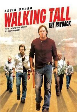 威震八方2 Walking Tall: The Payback (2007) - 毒蛇电影