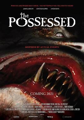 附身 The Possessed (2021) - 毒蛇电影