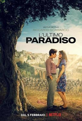 终极天堂 L'ultimo paradiso (2021) - 毒蛇电影