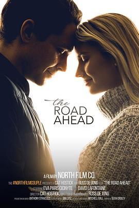 永远的蜜月假期 The Road Ahead (2021) - 毒蛇电影