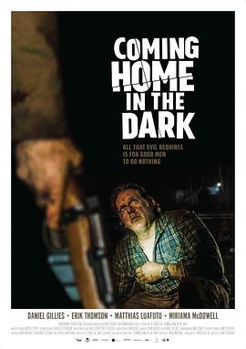 在黑暗中回家 Coming Home in the Dark (2021) - 毒蛇电影