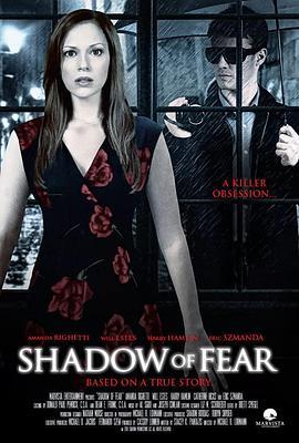 危险吸引 Shadow of Fear (2012) - 毒蛇电影