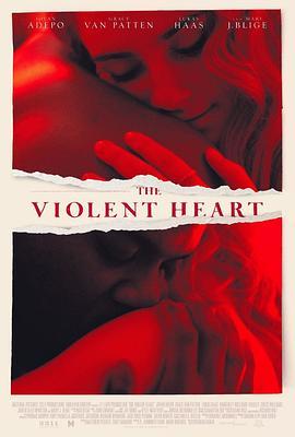 暴虐之心 The Violent Heart (2021) - 毒蛇电影