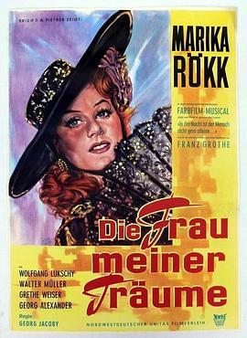 梦中女郎 Die Frau meiner Träume (1944) - 毒蛇电影