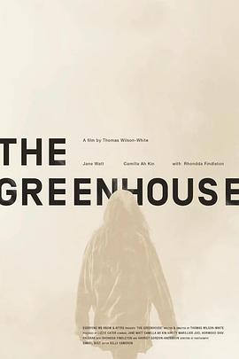 时间绿屋 The Greenhouse (2021) - 毒蛇电影