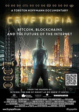 加密货币世界：比特币，区块链和互联网的未来 Cryptopia: Bitcoin, Blockchains, and the Future of the Inter (2020) - 毒蛇电影