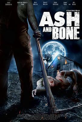 Ash and Bone  (2019) - 毒蛇电影