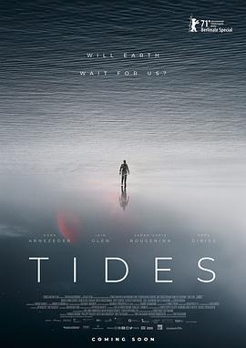 宇宙潮汐 Tides (2021) - 毒蛇电影