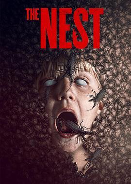 哀悼巢穴 The Nest (2021) - 毒蛇电影