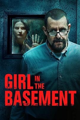 地牢女孩 Girl in the Basement (2021) - 毒蛇电影